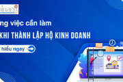 Sau khi có giấy phép kinh doanh cần làm gì?