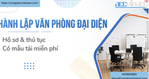 Mẫu hồ sơ thành lập văn phòng đại diện