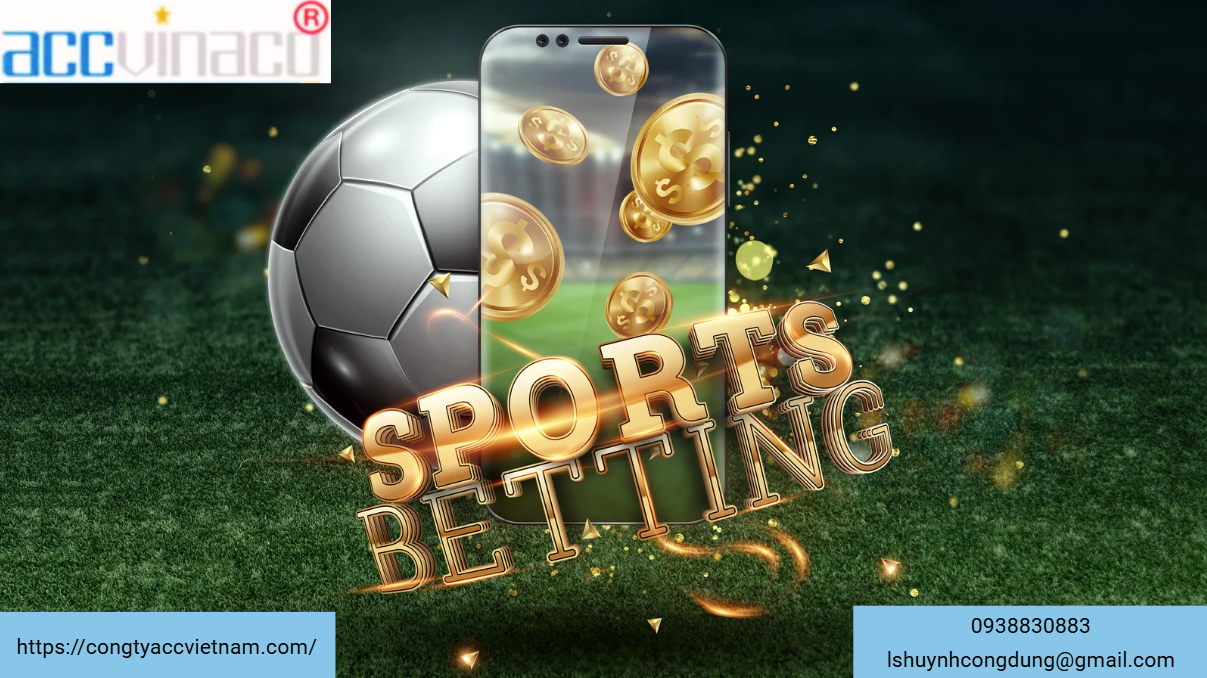 Thủ tục cấp Giấy chứng nhận đủ điều kiện kinh doanh đặt cược bóng đá quốc tế