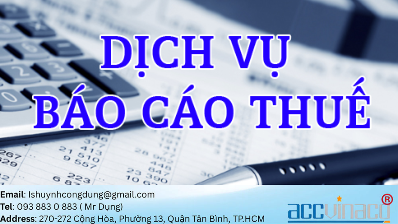 Dịch vụ báo cáo thuế trọn gói