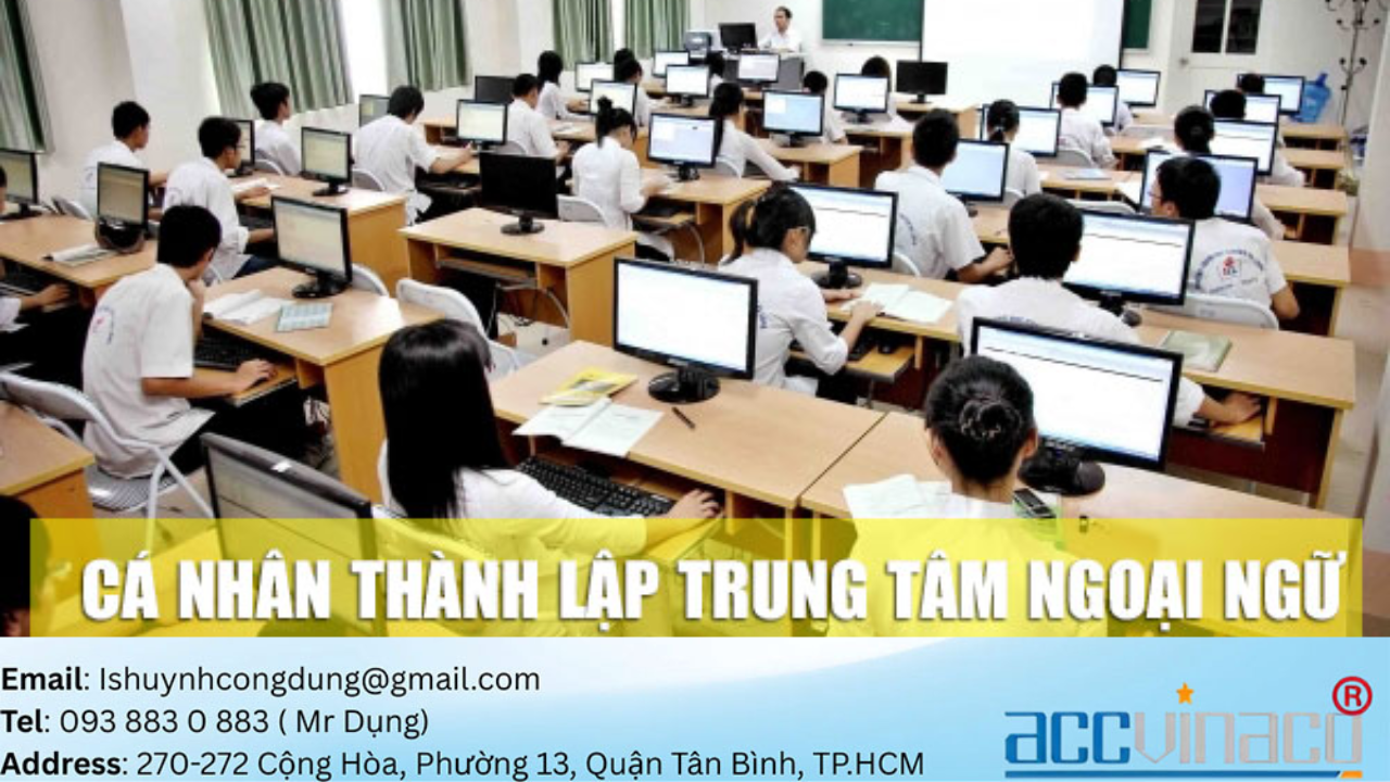 CÁ NHÂN THÀNH LẬP TRUNG TÂM NGOẠI NGỮ
