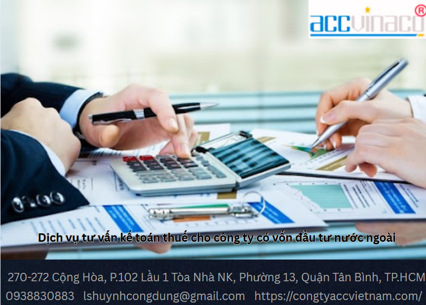 Dịch vụ tư vấn kế toán thuế cho công ty có vốn đầu tư nước ngoài