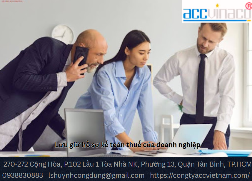 Lưu giữ hồ sơ kế toán thuế của doanh nghiệp