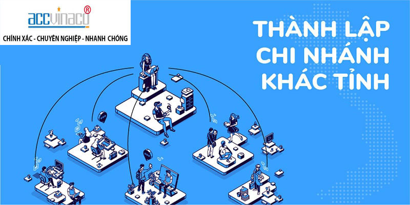 Thành lập chi nhánh công ty: Hướng Dẫn Chi Tiết Và Những Điều Cần Biết