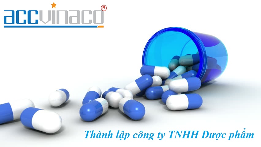 Thủ tục thành lập công ty TNHH dược phẩm