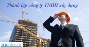 Thủ tục thành lập công ty TNHH xây dựng